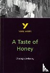 Dyer, Bernadette - A Taste of Honey York Notes GCSE English Literature Study Guide - for 2025, 2026 exams