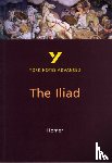 Sowerby, Robin - The Iliad (York Notes Advanced) English Literature Study Guide - for 2026, 2027 exams