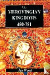 Wood, Ian - The Merovingian Kingdoms 450 - 751