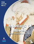 Counsell, Christine, Byrom, Jamie, Riley, Michael - Meeting of Minds Islamic Encounters c. 570 to 1750 Pupil's Book