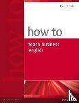 Frendo, Evan - How to Teach Business English