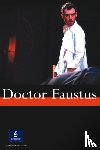 Marlowe, Christopher, O'Connor, John - Dr Faustus: A Text