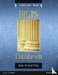 O'Connell, Sue - Focus on IELTS Foundation Coursebook
