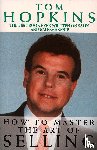 Hopkins, Tom - How to Master the Art of Selling