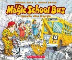 Joanna Cole, Bruce Degen - The Magic School Bus inside the Earth