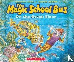 Joanna Cole, Bruce Degen - The Magic School Bus On The Ocean Floor