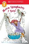 Gelman, Rita Golden - More Spaghetti, I Say! (Scholastic Reader, Level 2)