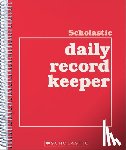 Teaching Resources, Scholastic - Scholastic Daily Record Keeper