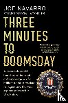 Navarro, Joe - Three Minutes to Doomsday