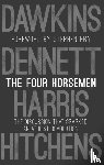 Dawkins, Richard (Oxford University), Harris, Sam, Dennett, Daniel C., Hitchens, Christopher - The Four Horsemen