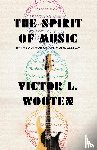 Wooten, Victor L. - The Spirit of Music