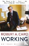 Caro, Robert A. - Working