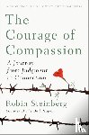 Steinberg, Robin, Ramirez, Camilo - The Courage of Compassion