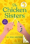 Kj Dell'antonia - The Chicken Sisters