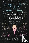 Gill, Nikita - Gill, N: Girl and the Goddess