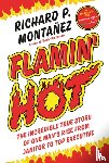 Montanez, Richard - Flamin' Hot