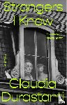 Durastanti, Claudia - Strangers I Know