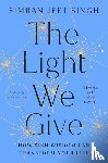 Singh, Simran Jeet - The Light We Give