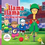 Dewdney, Anna - Llama Llama Very Busy Springtime