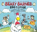 Stein, David Ezra - Beaky Barnes: Egg on the Loose: A Graphic Novel