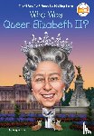 Stine, Megan, Who HQ - Who Was Queen Elizabeth II?
