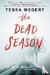 Wegert, Tessa - The Dead Season