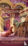 Blackwell, Juliet - The Last Curtain Call