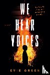 Green, Evie - We Hear Voices