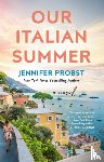 Probst, Jennifer - Our Italian Summer