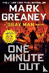Greaney, Mark - One Minute Out
