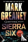 Greaney, Mark - Sierra Six