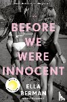 Berman, Ella - Before We Were Innocent