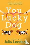 London, Julia - You Lucky Dog