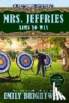 Brightwell, Emily - MRS JEFFRIES AIMS TO WIN
