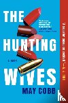 Cobb, May - The Hunting Wives