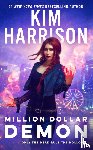 Harrison, Kim - Million Dollar Demon