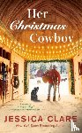 Clare, Jessica - Her Christmas Cowboy