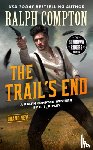 Ripley, E. L., Compton, Ralph - Ralph Compton the Trail's End