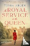 Arlen, Tessa - In Royal Service To The Queen