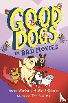 Wenitsky, Rachel, Sidorov, David - Good Dogs in Bad Movies