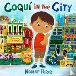 Perez, Nomar - Coqui in the City