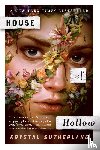 Sutherland, Krystal - House of Hollow