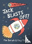 Barnett, Mac - Jack Blasts Off
