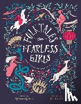 Sayalero, Myriam - Folktales for Fearless Girls