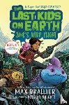 Brallier, Max - The Last Kids on Earth: June's Wild Flight