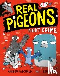 McDonald, Andrew - Real Pigeons Fight Crime