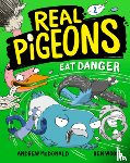 McDonald, Andrew - Real Pigeons Eat Danger