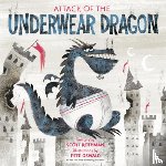 Rothman, Scott, Oswald, Pete - Attack of the Underwear Dragon