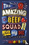 Ross, Jason - The Amazing Beef Squad