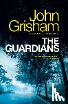 Grisham, John - Guardians